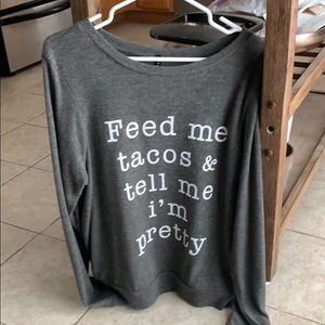 Feed me tacos & tell me I’m pretty! 😋